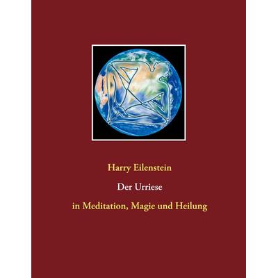 Der Urriese, Taschenbuch von Harry Eilenstein, BoD – Books on Demand, 978-3-7543-2786-9