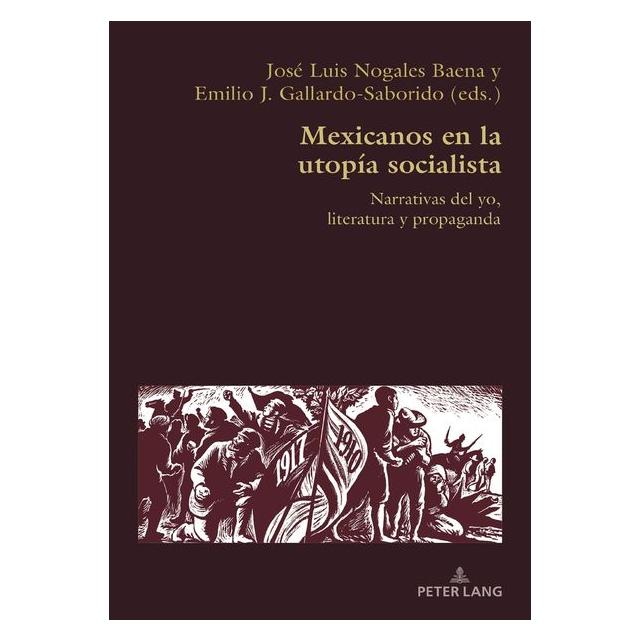 Peter Lang Mexicanos en la utopía socialista (Spanisch) (64896602)