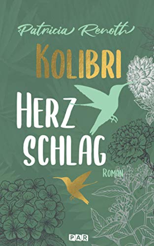 Patricia Renoth - Kolibriherzschlag - Preis vom 30.09.2026 22:30:23 h