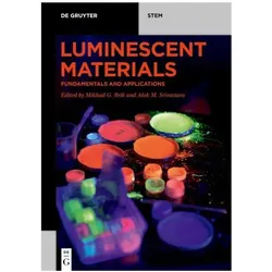 Luminescent Materials, Fachbücher von Mikhail G. Brik, Alok M. Srivastava