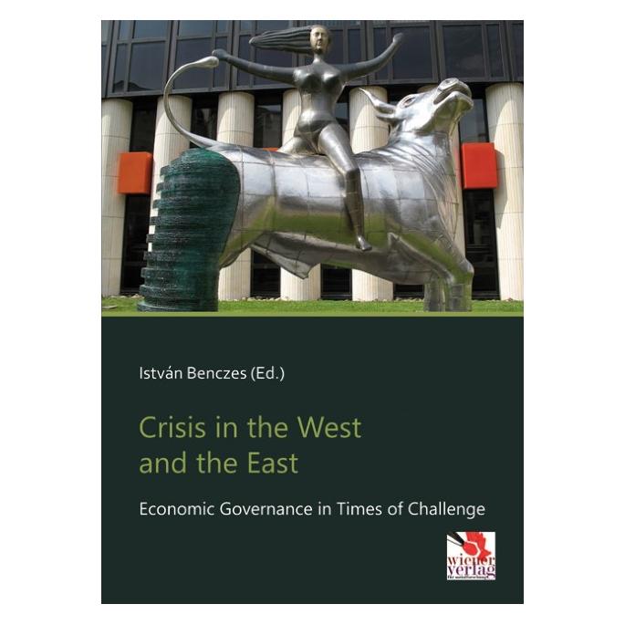 Wiener Dom Crisis in the West and the East (Englisch, Softcover, István Benczes) (55545153)