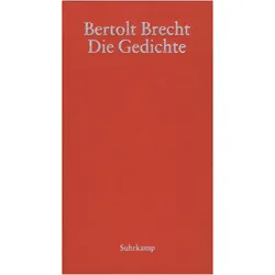 Die Gedichte, Belletristik von Bertolt Brecht