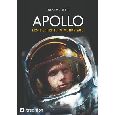 APOLLO, Taschenbuch von Lukas Viglietti, Tredition, 978-3-384-58205-8