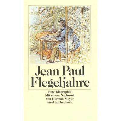 Flegeljahre, Taschenbuch von Jean Paul, Insel