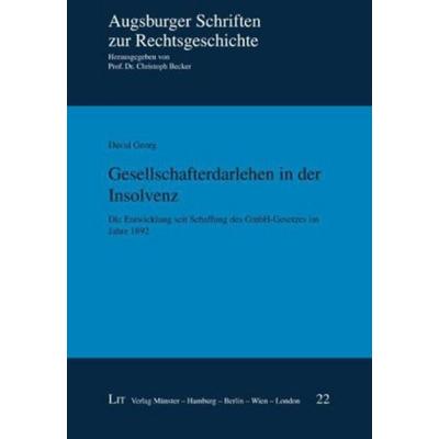 Gesellschafterdarlehen in der Insolvenz, Gebundene Ausgabe von David Georg, Lit Verlag, 978-3-643-11099-2