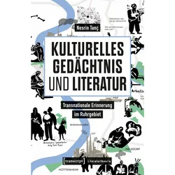 Kulturelles Gedächtnis und Literatur, Fachbücher von Nesrin Tanç