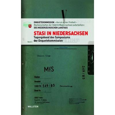 Stasi in Niedersachsen, Gebundene Ausgabe von Enquetekommission »Verrat an der Freiheit –Machenschaften der Stasi in Niedersachsen aufarbeiten« des