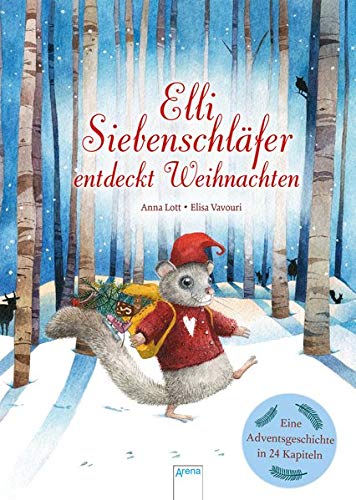 Anna Lott - Elli Siebenschläfer entdeckt Weihnachten: Eine Adventsgeschichte in 24 Kapiteln - Preis vom 14.10.2026 23:07:16 h