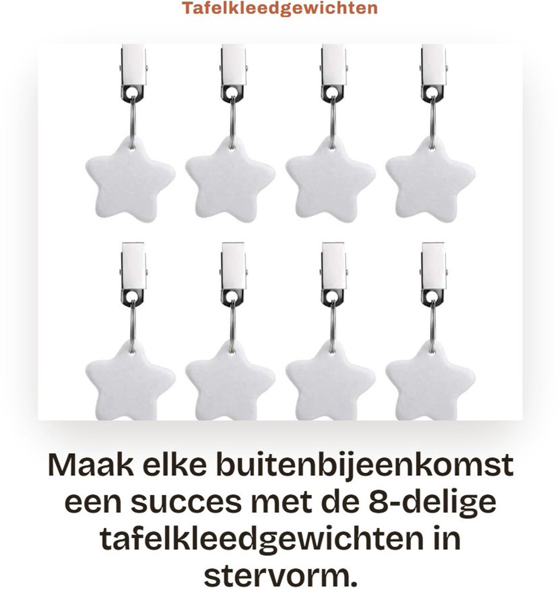 Dailygoods Tafelkleedgewichten 8-delig - Stervorm - Natuurlijk Marmer en Roestvrij Staal - Voor Binnen en Buiten