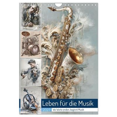 Leben für die Musik (Wandkalender 2027 DIN A4 hoch), CALVENDO Monatskalender