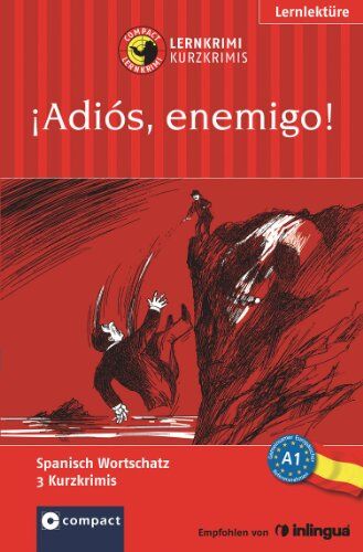 Elena Martínez Muñoz - ¡Adiós, enemigo!: Lernkrimi Spanisch. Grundwortschatz - Niveau A1 - Preis vom 13.10.2026 19:28:25 h