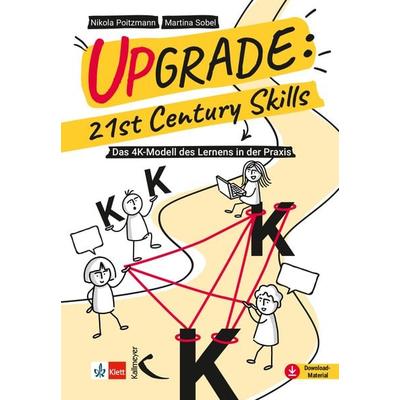 Upgrade: 21st Century Skills, Taschenbuch von Nikola Poitzmann,Martina Sobel, Kallmeyer, 978-3-7727-1720-8