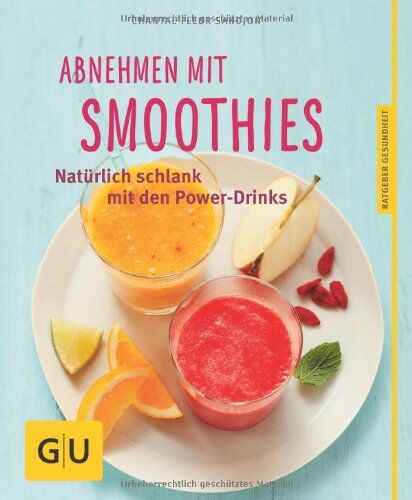 Chantal-Fleur Sandjon - Abnehmen mit Smoothies: Natürlich schlank mit den Power-Drinks (GU Ratgeber Gesundheit) - Preis vom 13.10.2026 11:25:28 h
