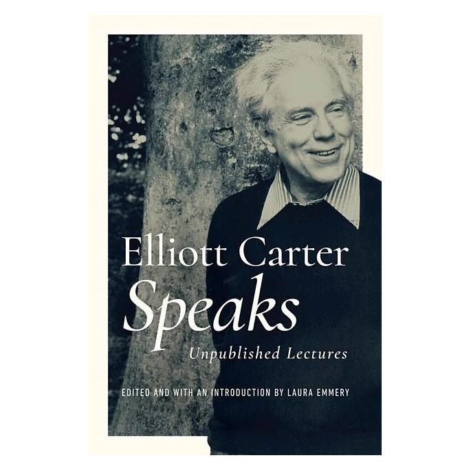 University Of Illinois Elliott Carter Speaks (Englisch, Elliott Carter, Laura Emmery) (43839692)