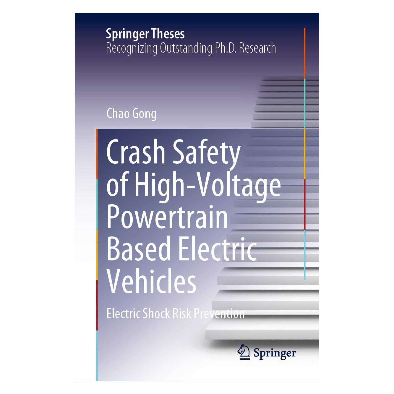 Springer Crash Safety of High-Voltage Powertrain Based Electric Vehicles (Englisch, Hardcover, Chao Gong) (9783030889784)