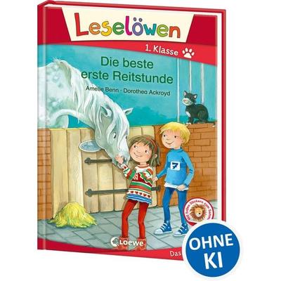 Leselöwen 1. Klasse - Die beste erste Reitstunde, Gebundene Ausgabe von Amelie Benn, Loewe, 978-3-7432-0309-9
