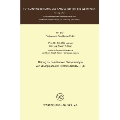 Beitrag zur quantitativen Phasenanalyse von Mischgipsen des Systems CaSO4 — H2O, Taschenbuch von Udo Ludwig, VS Verlag für Sozialwissenschaften,