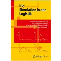Simulation in der Logistik, Fachbücher von Michael Eley