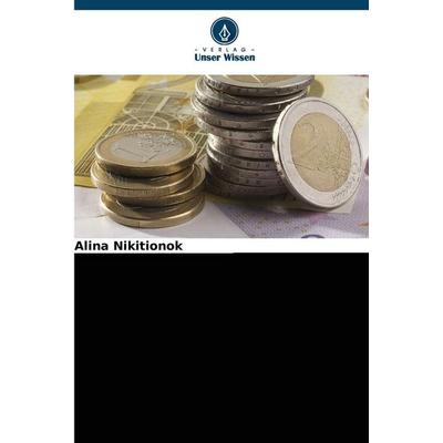 Die Einführung des Euro und ihre Auswirkungen auf die Inflation in Litauen, Taschenbuch von Alina Nikitionok, Verlag Unser Wissen, 978-620-9-06462-3