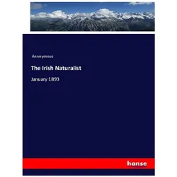 The Irish Naturalist, Fachbücher von Anonymous