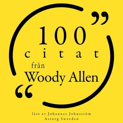 100 citat från Woody Allen - Woody Allen, Audio, 9782821158184