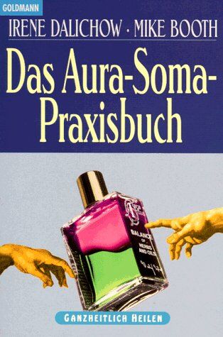 Irene Dalichow - Das Aura- Soma - Praxisbuch - Preis vom 10.10.2026 11:48:34 h