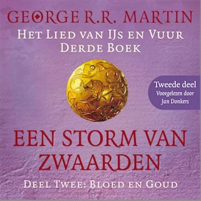 Een storm van zwaarden 2: Bloed en goud - Tweede deel - George R.R. Martin, Audio, 9789462530362