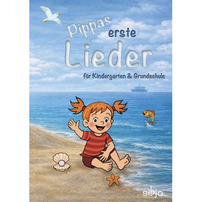 Pippas erste Lieder, Taschenbuch von Johanna Aae, Musikverlag Sibjo