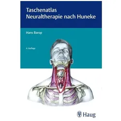 Taschenatlas der Neuraltherapie nach Huneke, Fachbücher von Hans Barop
