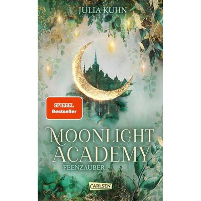 Moonlight Academy. Feenzauber, Taschenbuch von Julia Kuhn, Carlsen