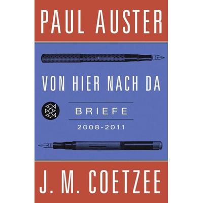 Von hier nach da, Gebundene Ausgabe von J.M. Coetzee,Paul Auster, Fischer Taschenbuch Verlag