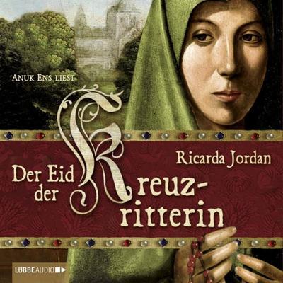 Der Eid der Kreuzritterin - Ricarda Jordan, Audio, 9783838767093