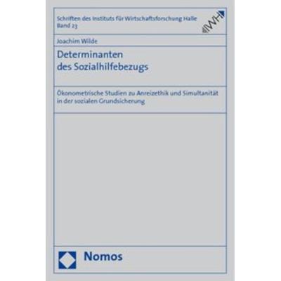 Determinanten des Sozialhilfebezugs, Taschenbuch von Joachim Wilde, Nomos, 978-3-8329-1959-7
