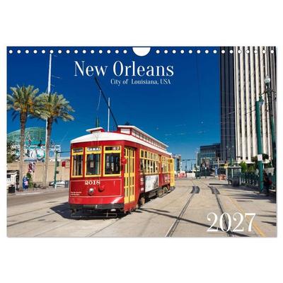 New Orleans Louisiana, USA (Wandkalender 2027 DIN A4 quer), CALVENDO Monatskalender