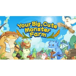 Your Big, Cute Monster Farm
