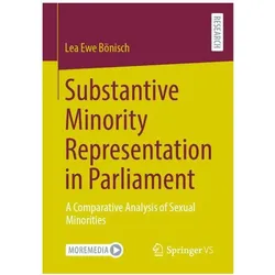 Substantive Minority Representation in Parliament, Fachbücher von Lea Ewe Bönisch