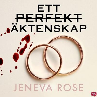Ett perfekt äktenskap - Jeneva Rose, Audio, 9789152159811