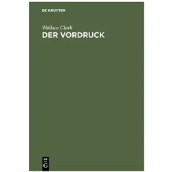 Clark:Der Vordruck, Fachbücher von Wallace Clark