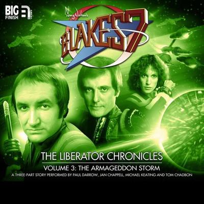 Blake's 7, The Liberator Chronicles, Vol. 3 - Cavan Scott,Mark Wright, Audio, 9781781786659