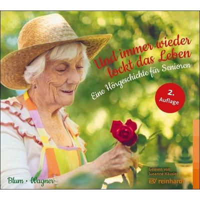 Und immer wieder lockt das Leben (Hörbuch) - Helga Blum,Christina Wagner, CD, 9783497033867