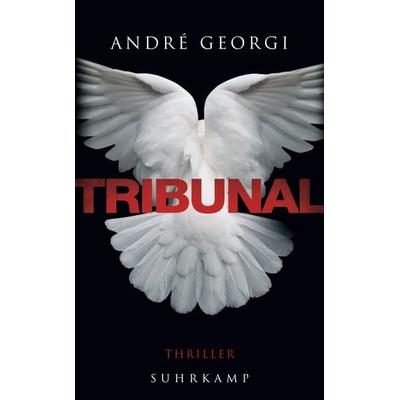 Tribunal, Taschenbuch von André Georgi, Suhrkamp, 978-3-518-46594-3