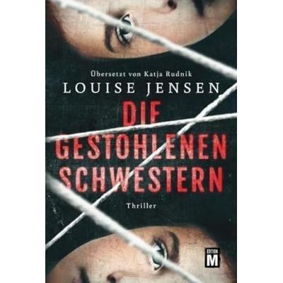 Die gestohlenen Schwestern, Taschenbuch von Louise Jensen, Edition M, 978-2-496-70797-7
