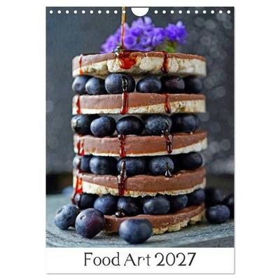 Food Art 2027 (Wandkalender 2027 DIN A4 hoch), CALVENDO Monatskalender