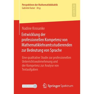 Entwicklung der professionellen Kompetenz von Mathematiklehramtsstudierenden zur Bedeutung von Sprache, Taschenbuch von Nadine Krosanke, Springer