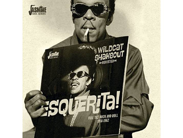 Esquerita! - Wildcat Shakeout Revisited. Full Tilt Rock And Rol
