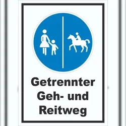 HB-Druck Schild Getrennter Geh- und Reitweg A2 (420x594mm)
