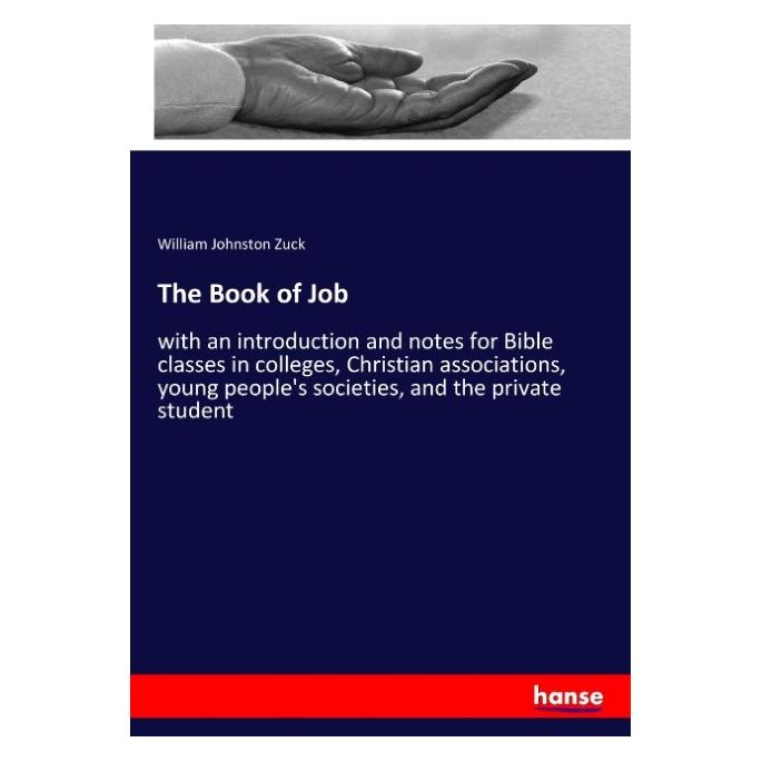 Hansebooks The Book of Job (Englisch, Softcover, William Johnston Zuck) (57134312)