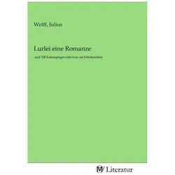 Lurlei eine Romanze, Belletristik