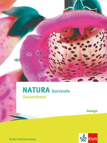 Natura Biologie Kursstufe. Ausgabe Baden-Württemberg: Schulbuch Klassen 11-12 (G8), Klassen 12-13 (G9): Schulbuch mit Mediensammlung Klassen 11-12 (G8), Klassen 12-13 (G9) - Preis vom 15.10.2026 23:06:25 h