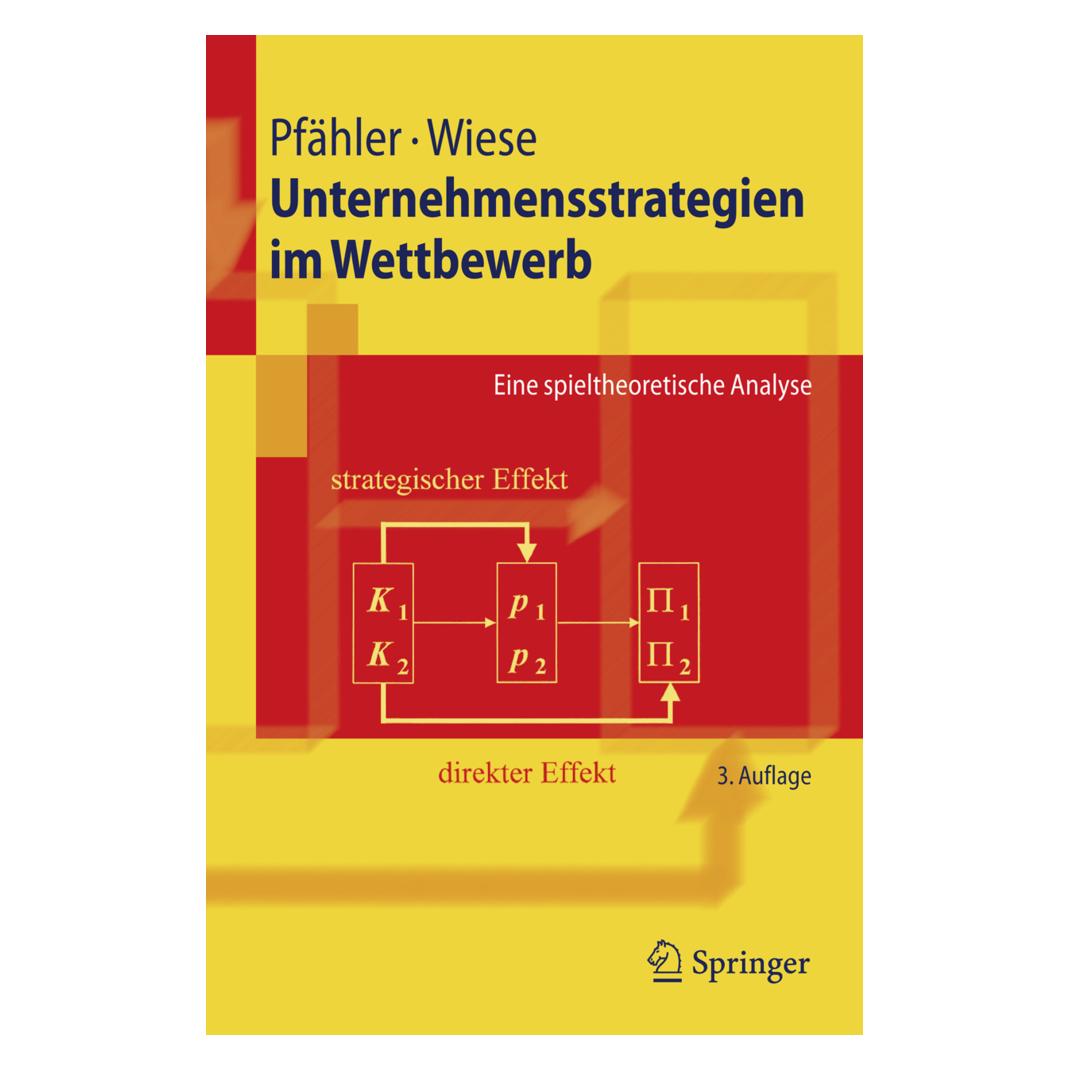 Springer Unternehmensstrategien im Wettbewerb (Deutsch, Softcover, Harald Wiese, Wilhelm Pfähler) (7268456)